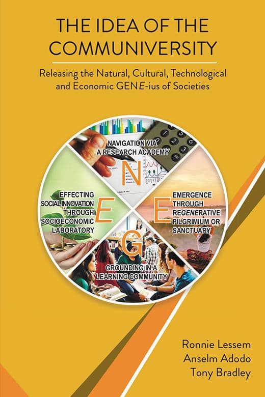 The Idea of Communiversity: Releasing the Natural, Cultural, Technological and Economic Gene-ius of Societies